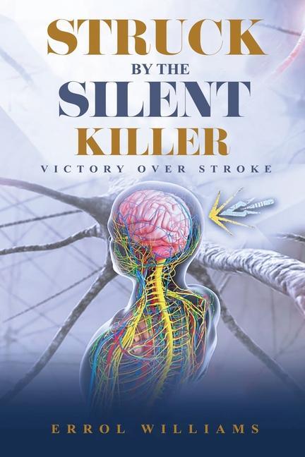 Carte STRUCK BY THE SILENT KILLER Errol Williams