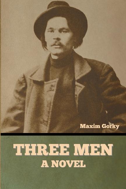 Knjiga Three Men Maxim Gorky