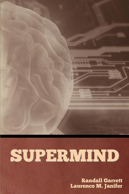 Knjiga Supermind Laurence M. Janifer