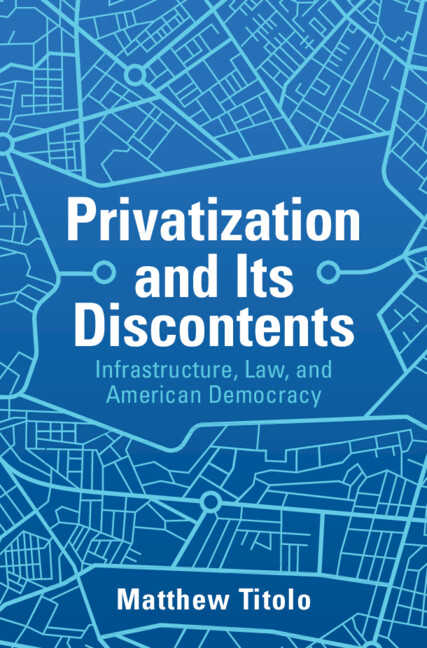 Carte Privatization and its Discontents Matthew Titolo