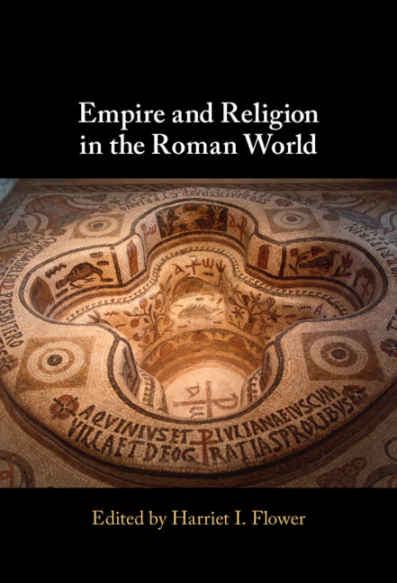 Könyv Empire and Religion in the Roman World Harriet I. Flower