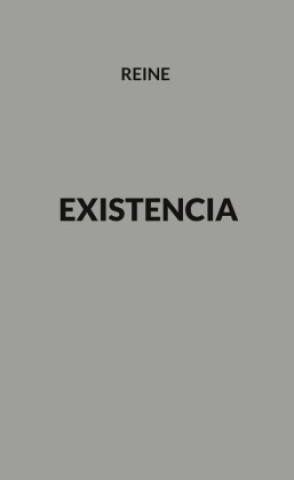 Knjiga Existencia Reine Chauvage