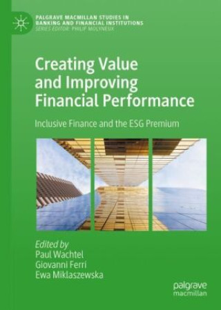 Книга Creating Value and Improving Financial Performance Paul Wachtel