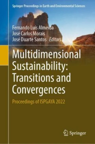 Carte Multidimensional Sustainability: Transitions and Convergences Fernando Luís Almeida
