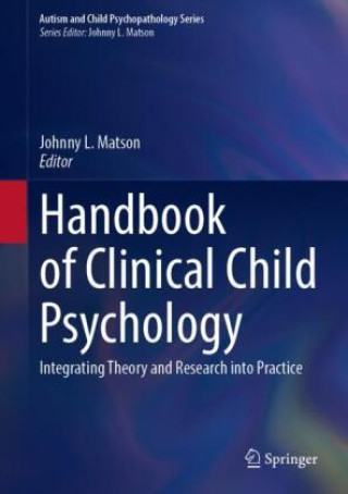 Book Handbook of Clinical Child Psychology Johnny L. Matson