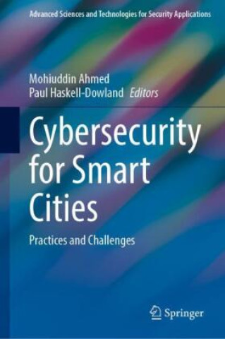 Book Cybersecurity for Smart Cities Mohiuddin Ahmed