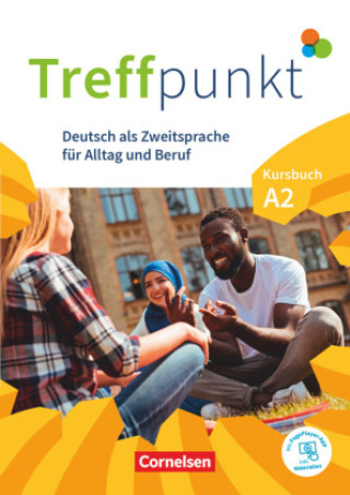 Книга Treffpunkt - Deutsch für die Integration - Allgemeine Ausgabe - Deutsch als Zweitsprache für Alltag und Beruf - A2: Gesamtband 