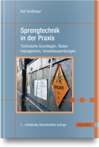 Книга Sprengtechnik in der Praxis Rolf Schillinger