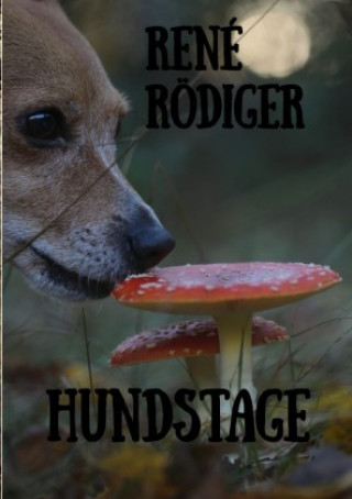 Knjiga Hundstage René Rödiger