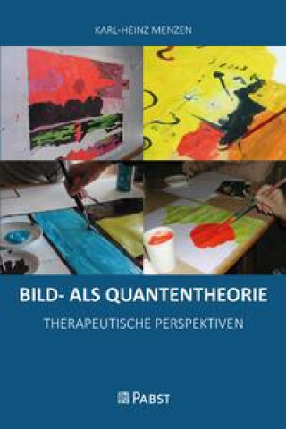 Könyv BILD- ALS QUANTENTHEORIE Menzen Karl-Heinz
