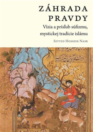 Könyv Záhrada pravdy Hasan Seyyed Nasr
