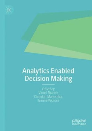 Knjiga Analytics Enabled Decision Making Vinod Sharma