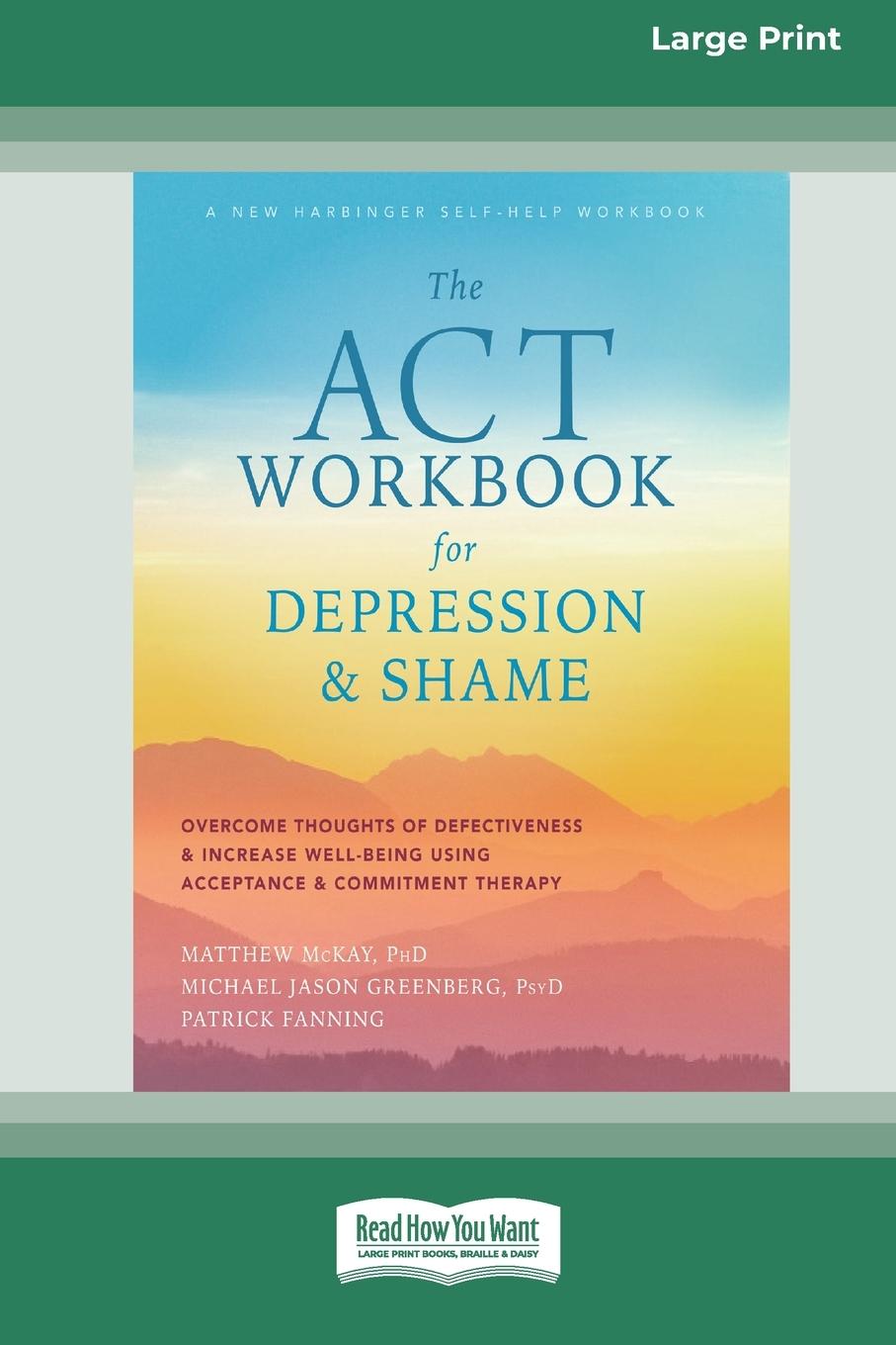 Kniha The ACT Workbook for Depression and Shame Michael Jason Greenberg