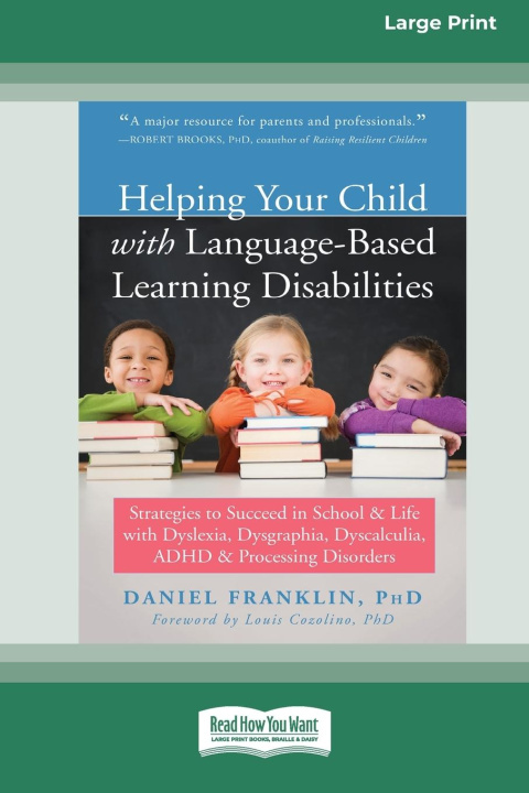 Book Helping Your Child with Language-Based Learning Disabilities Daniel Franklin