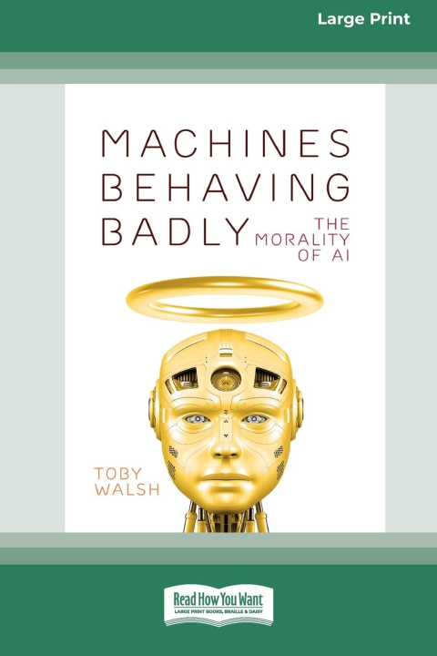 Könyv Machines Behaving Badly Toby Walsh