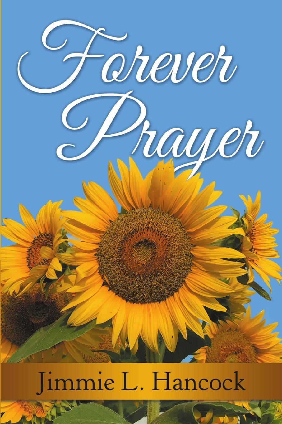 Knjiga Forever Prayer Jimmie L. Hancock