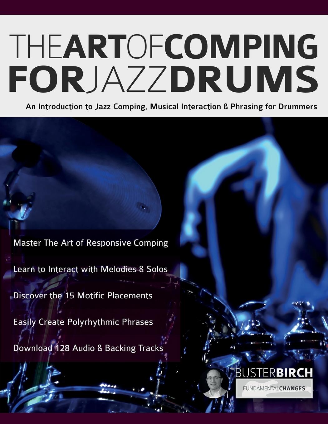 Book The Art of Comping for Jazz Drums Joseph Alexander