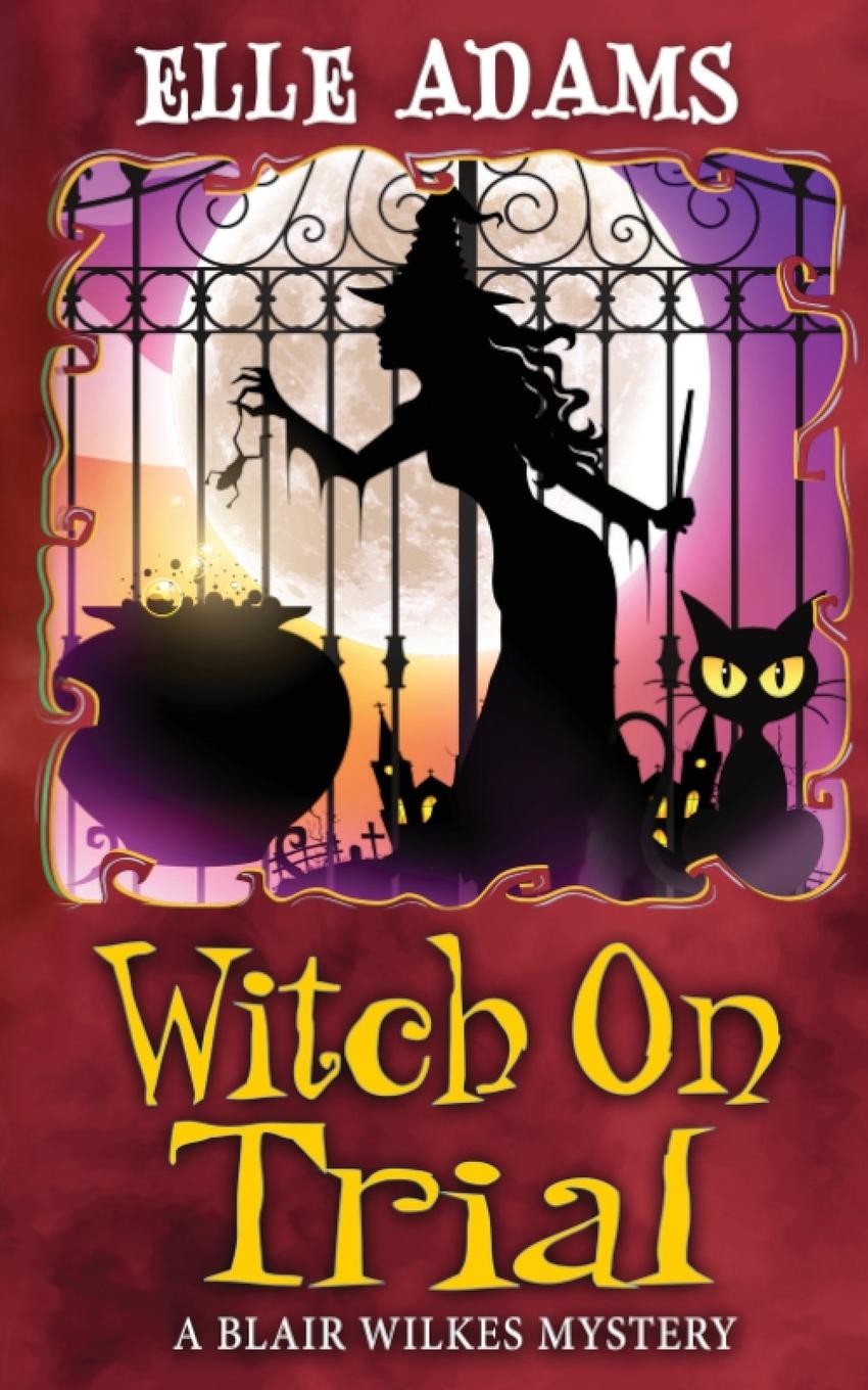 Buch Witch on Trial Elle Adams
