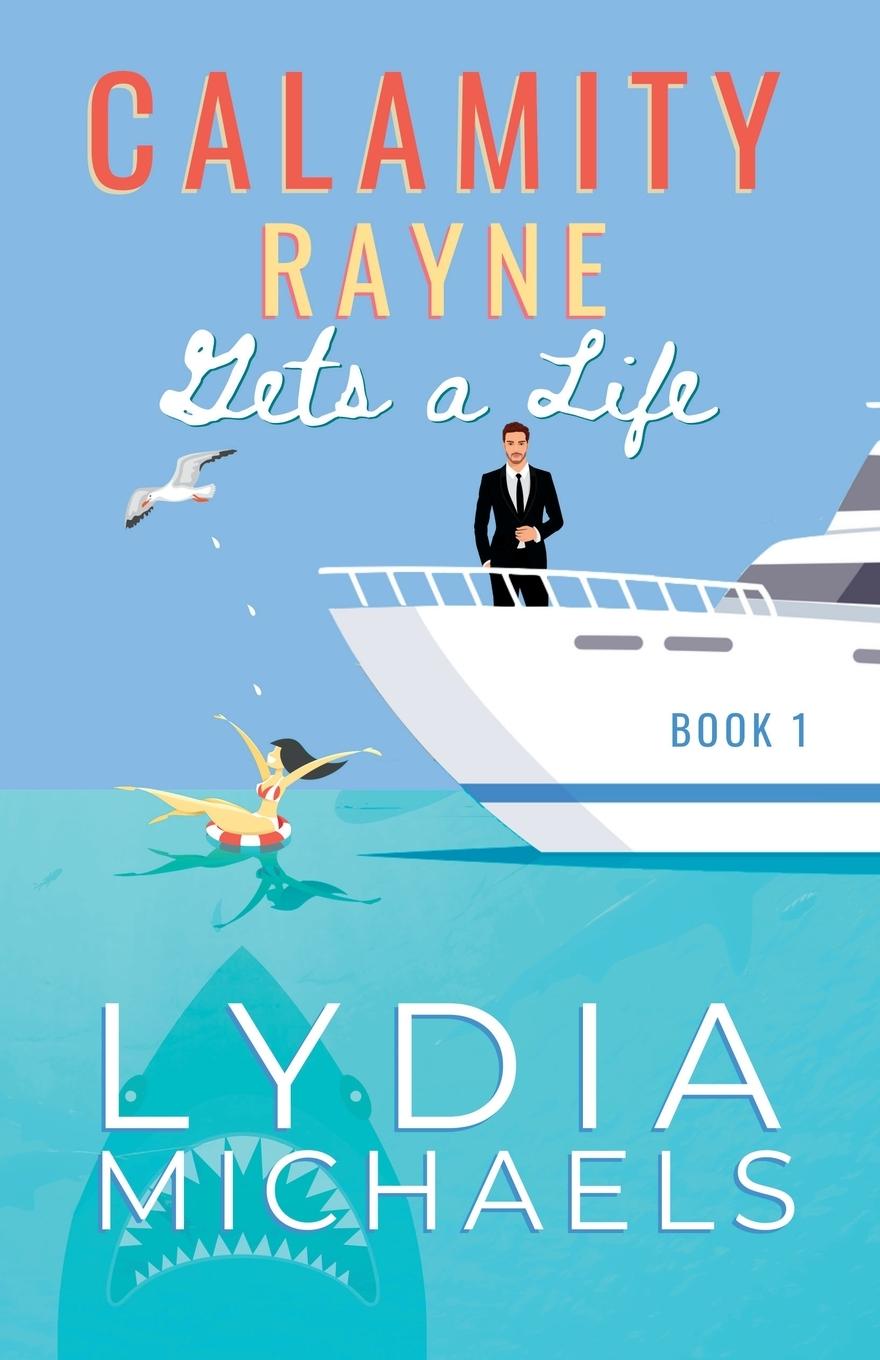 Livro Calamity Rayne Gets a Life Lydia Michaels