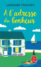 Könyv A l'adresse du bonheur Lorraine Fouchet