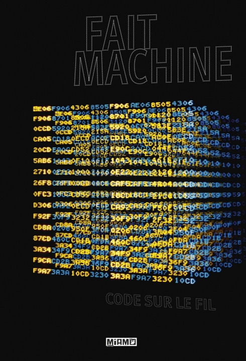 Knjiga Fait machine - Code sur le fil Noélig LEROUX