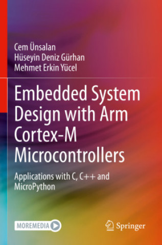 Könyv Embedded System Design with ARM Cortex-M Microcontrollers Cem Ünsalan
