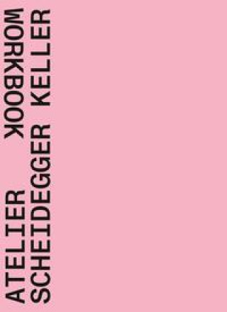 Book Atelier Scheidegger Keller 