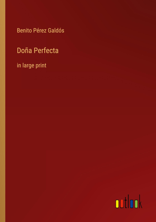 Knjiga Do?a Perfecta Benito Pérez Galdós
