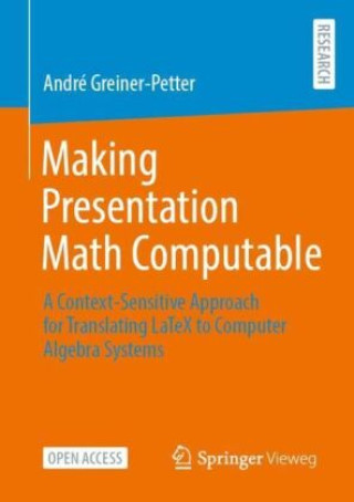 Knjiga Making Presentation Math Computable André Greiner-Petter