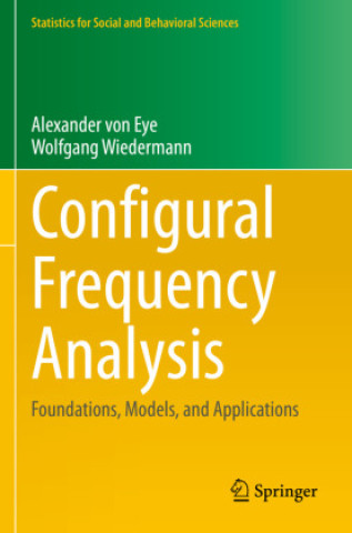 Knjiga Configural Frequency Analysis Alexander von Eye