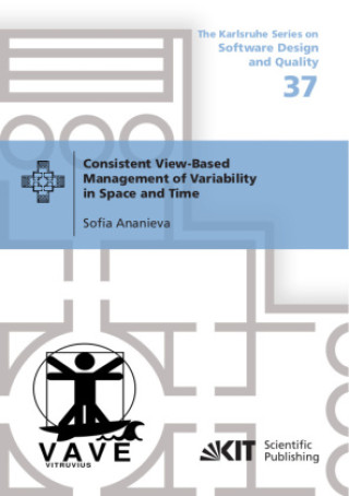 Knjiga Consistent View-Based Management of Variability in Space and Time Sofia Ananieva