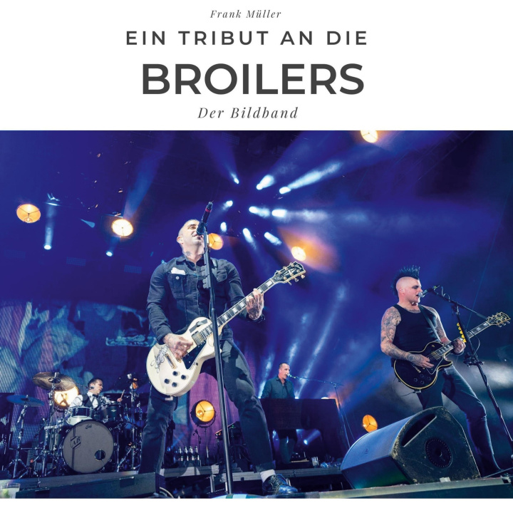 Knjiga Ein Tribut an  Die Broilers 