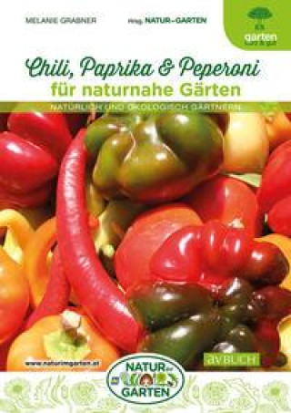 Carte Chili, Paprika & Peperoni für naturnahe Gärten 