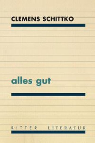 Knjiga alles gut Clemens Schittko