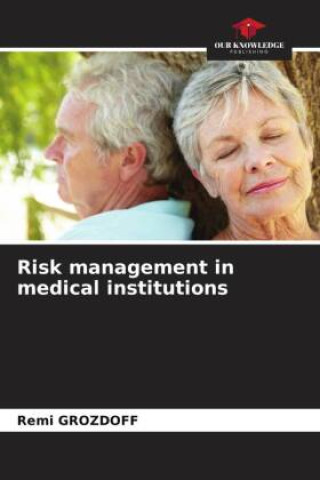 Kniha Risk management in medical institutions 