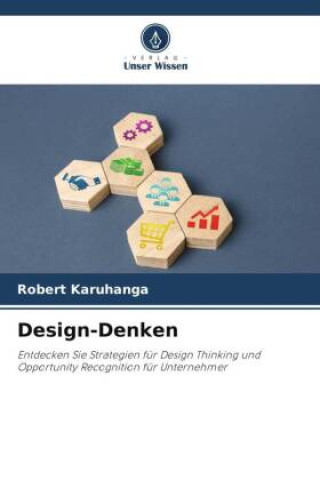 Knjiga Design-Denken Robert Karuhanga