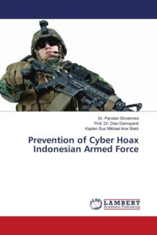 Knjiga Prevention of Cyber Hoax Indonesian Armed Force Dian Damayanti
