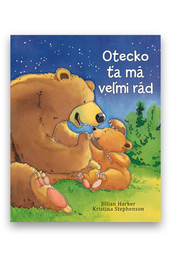 Könyv Otecko ťa má veľmi rád Jilian Harker