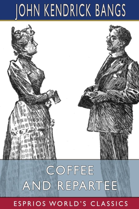 Kniha Coffee and Repartee (Esprios Classics) 