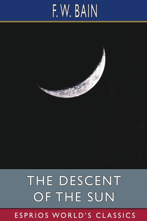 Kniha The Descent of the Sun (Esprios Classics) 