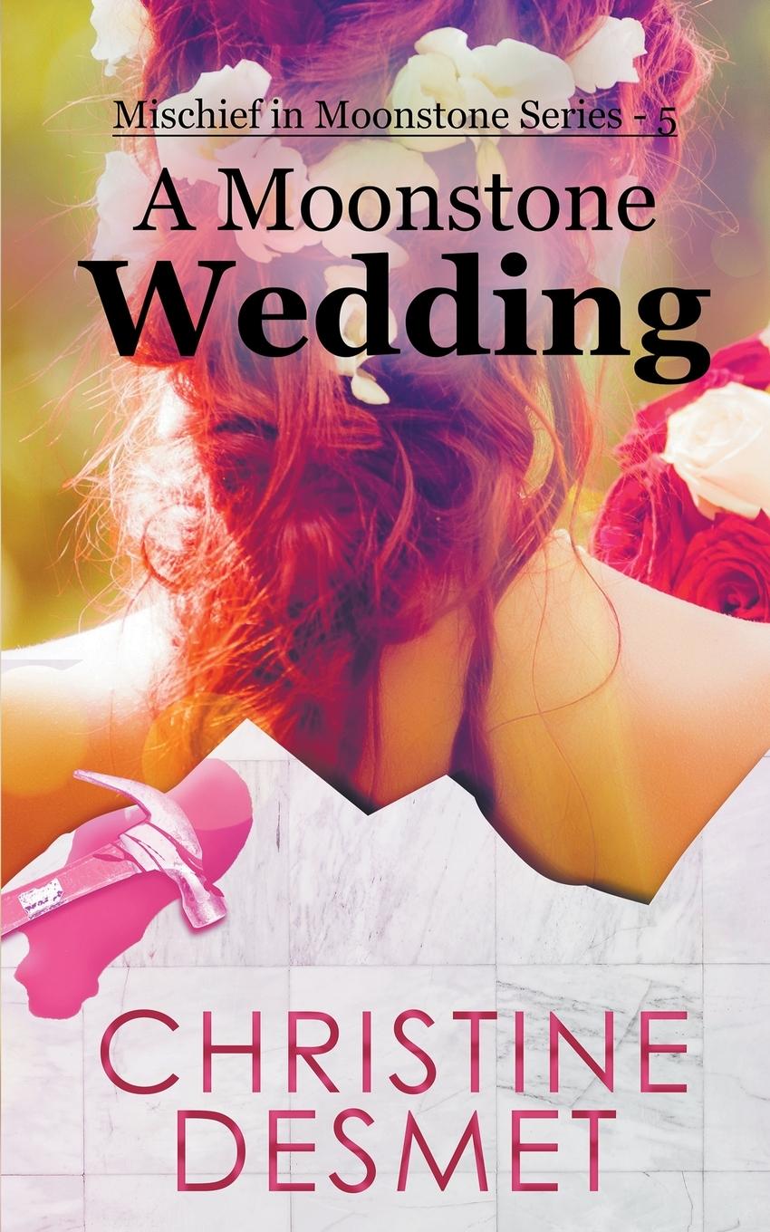 Libro A Moonstone Wedding Christine DeSmet
