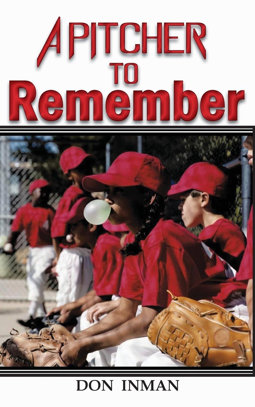 Book A Pitcher To Remember Don Inman