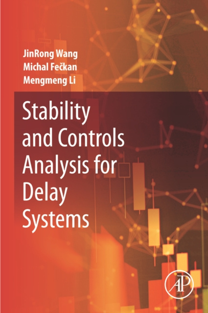 E-kniha Stability and Controls Analysis for Delay Systems Jinrong Wang