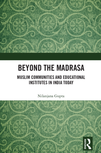E-knjiga Beyond the Madrasa Nilanjana Gupta