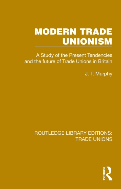 E-book Modern Trade Unionism J. T. Murphy