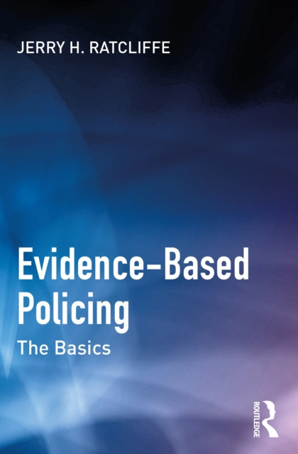 E-book Evidence-Based Policing Jerry H. Ratcliffe