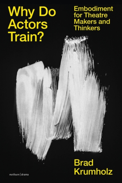 E-kniha Why Do Actors Train? Krumholz Brad Krumholz
