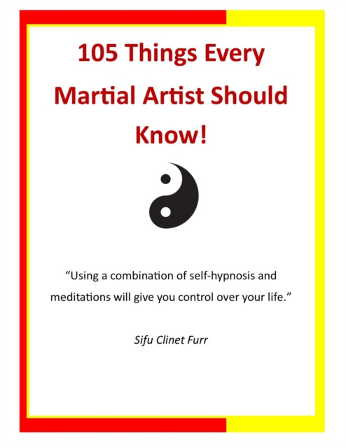 Livre numérique 105 Things Every Martial Artist Should Know! Furr Clinet Furr