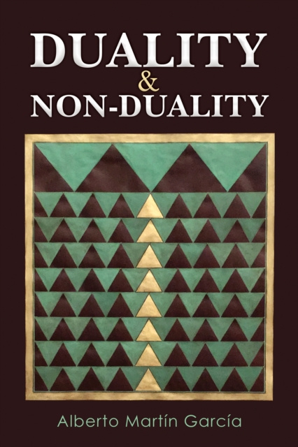 E-knjiga Duality & Non-Duality Alberto Martin Garcia