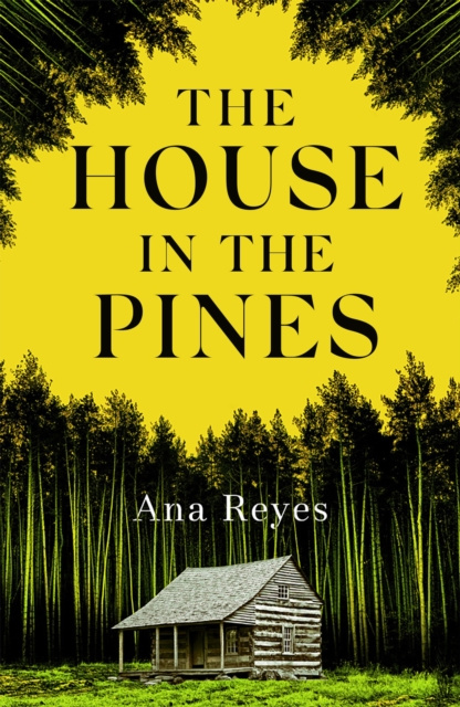 E-kniha House in the Pines Ana Reyes